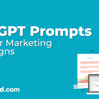 10 ChatGPT Prompts for Crafting Killer Marketing Campaigns