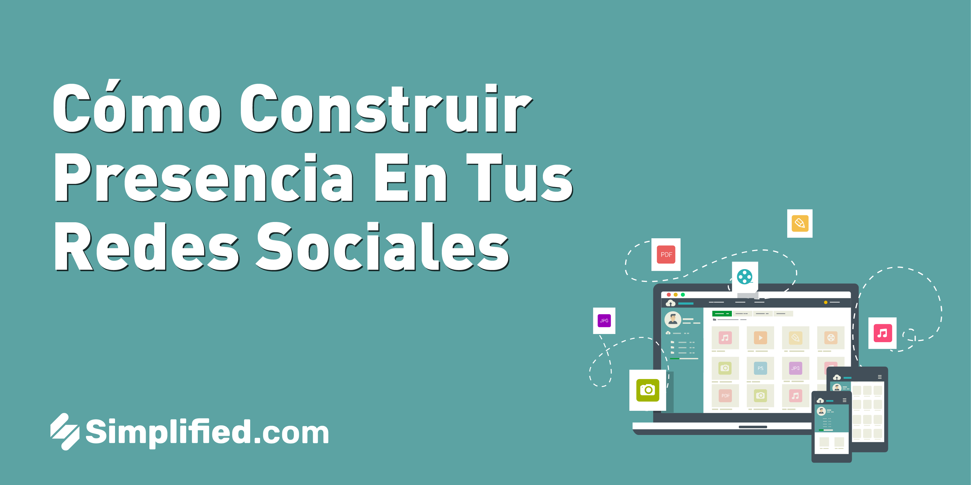 Consejos para construir la presencia en redes sociales de tu marca o proyecto Consejos para construir la presencia en redes sociales de tu marca o proyecto