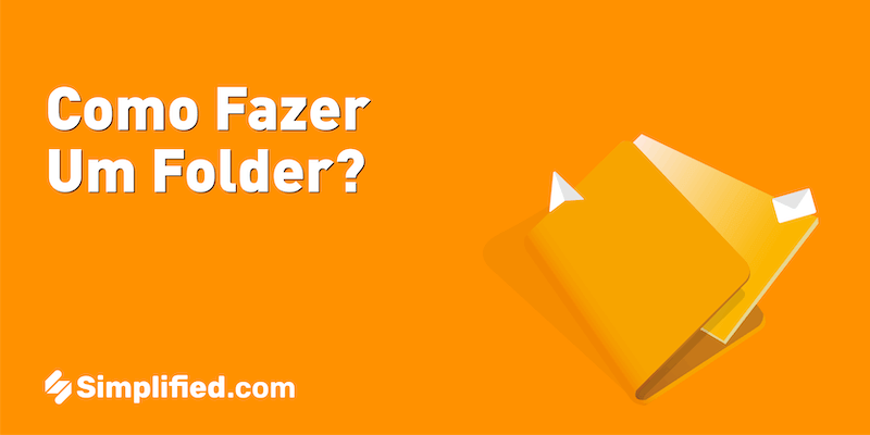 Como fazer um folder? Como fazer um folder?