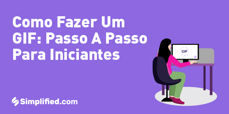 Como fazer um GIF: passo a passo para iniciantes Como fazer um GIF: passo a passo para iniciantes