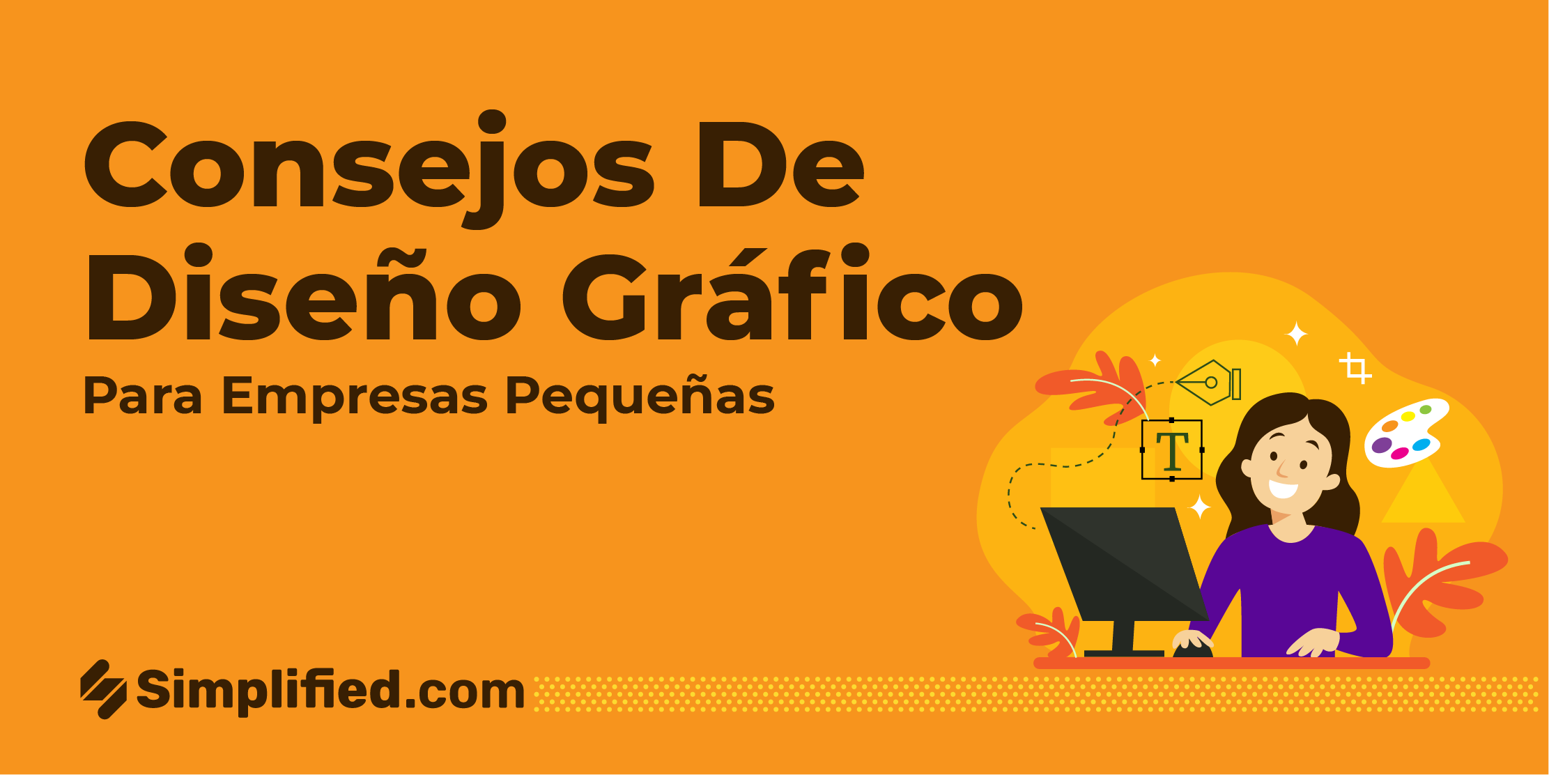9 consejos de diseño gráfico para empresas pequeñas 9 consejos de diseño gráfico para empresas pequeñas