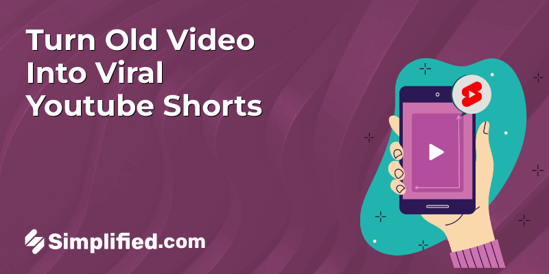 How to Turn Old Video Into Viral Youtube Shorts