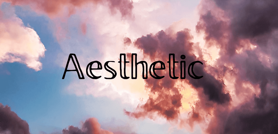 Aesthetic 