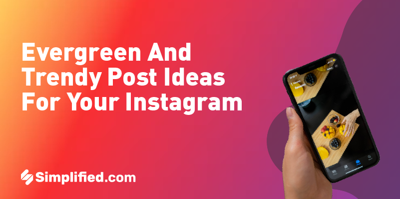 Evergreen Instagram Post Ideas To Try For Your Business In 2023 Evergreen Instagram Post Ideas To Try For Your Business In 2023