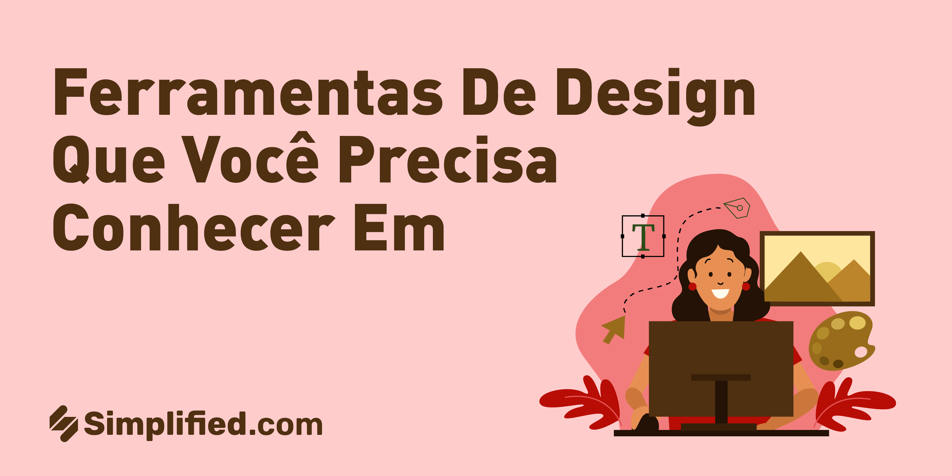 12 ferramentas de design que você precisa conhecer em 2025 12 ferramentas de design que você precisa conhecer em 2025