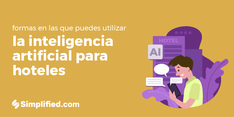 5 formas en las que puedes utilizar la inteligencia artificial para hoteles 5 formas en las que puedes utilizar la inteligencia artificial para hoteles