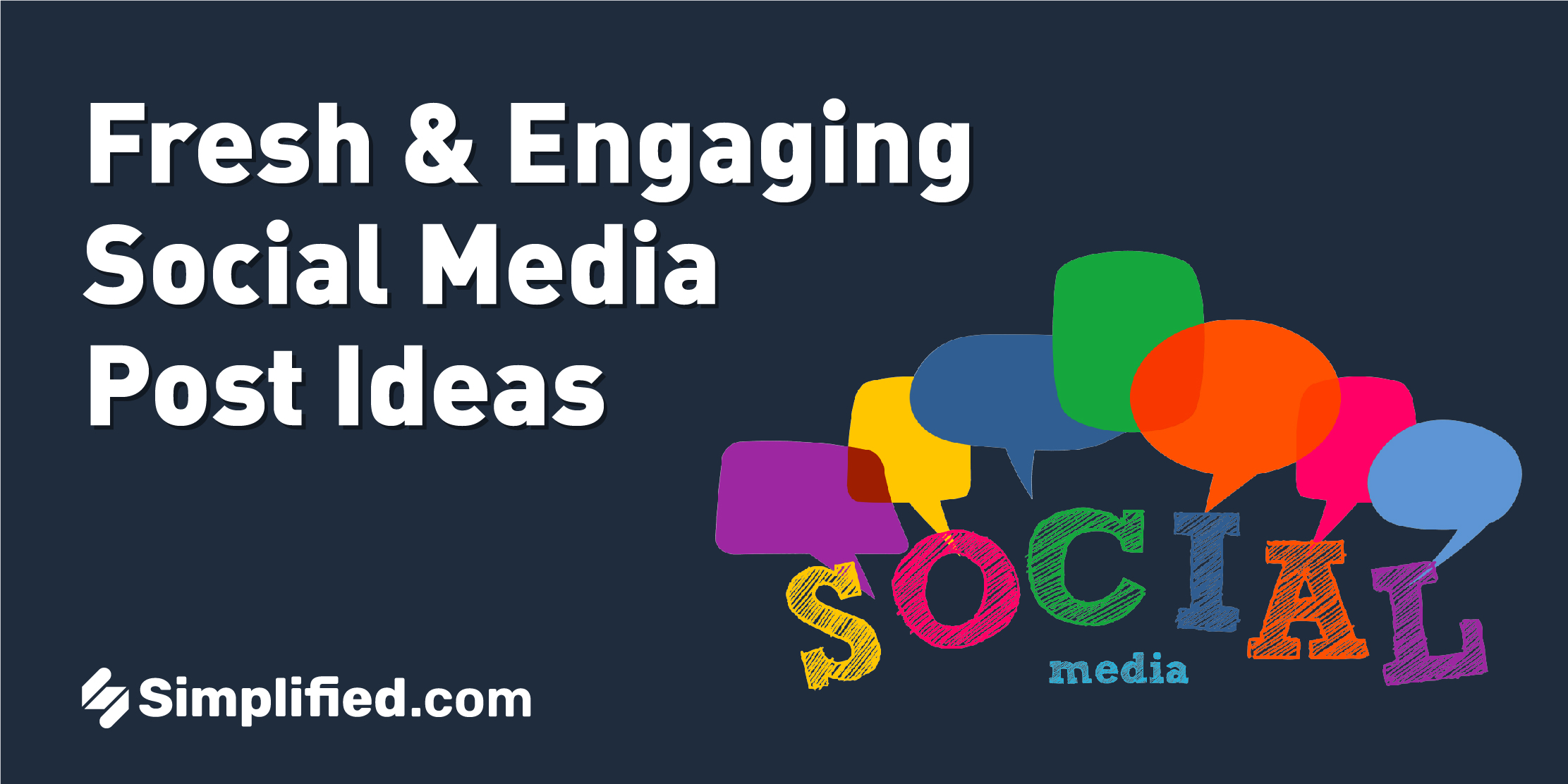 Why you Need Fresh and Engaging Social Media Post Ideas Why you Need Fresh and Engaging Social Media Post Ideas