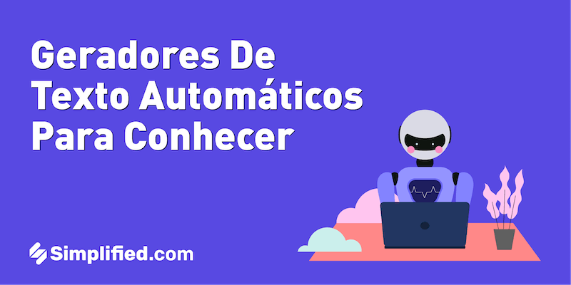Geradores de texto por IA: conheça 5 opções Geradores de texto por IA: conheça 5 opções