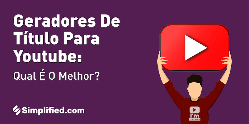 Conheça opções de geradores de título para o YouTube Conheça opções de geradores de título para o YouTube