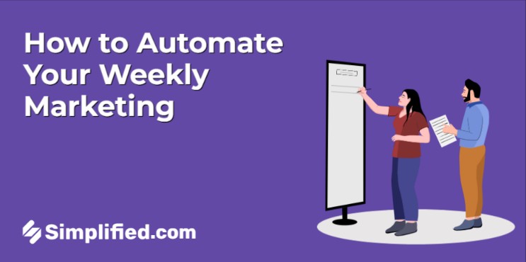 How to Automate Your Weekly Marketing as a Small Business Owner How to Automate Your Weekly Marketing as a Small Business Owner