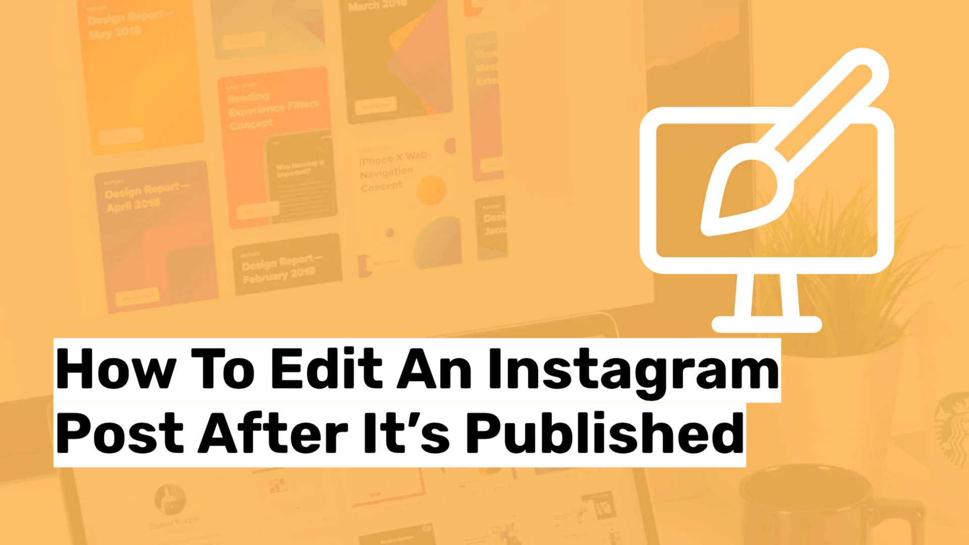 How To Edit An Instagram Post After It’s Published