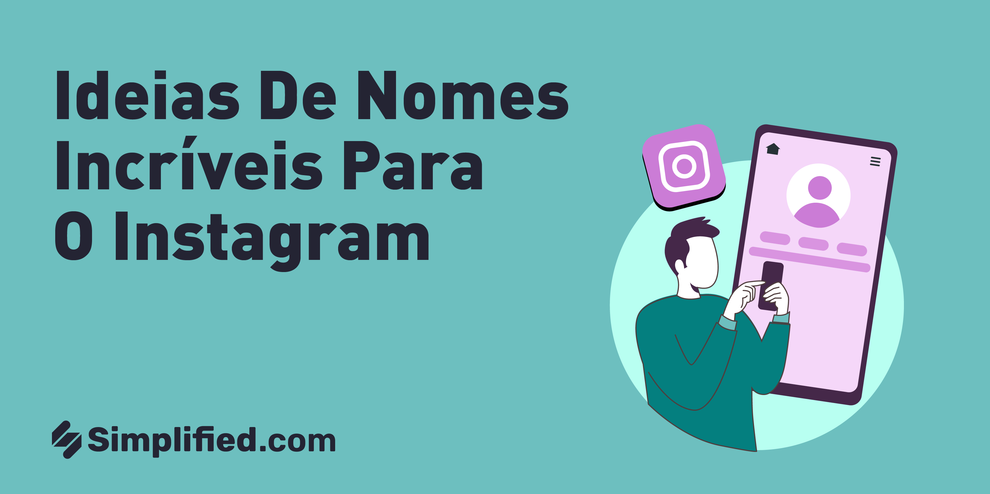 100 ideias de nomes incríveis para o Instagram| Simplified 100 ideias de nomes incríveis para o Instagram| Simplified