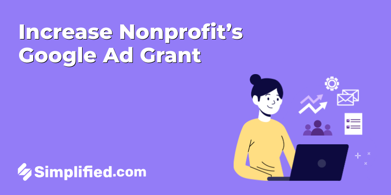 Increased a Nonprofit's Google Ad Grant Use by 20x