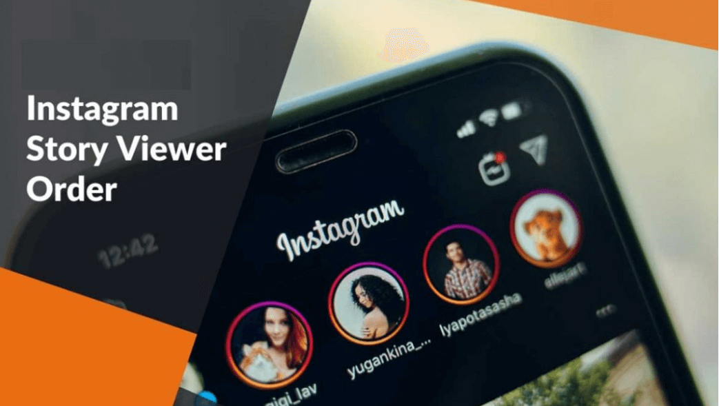 instagram story viewer order