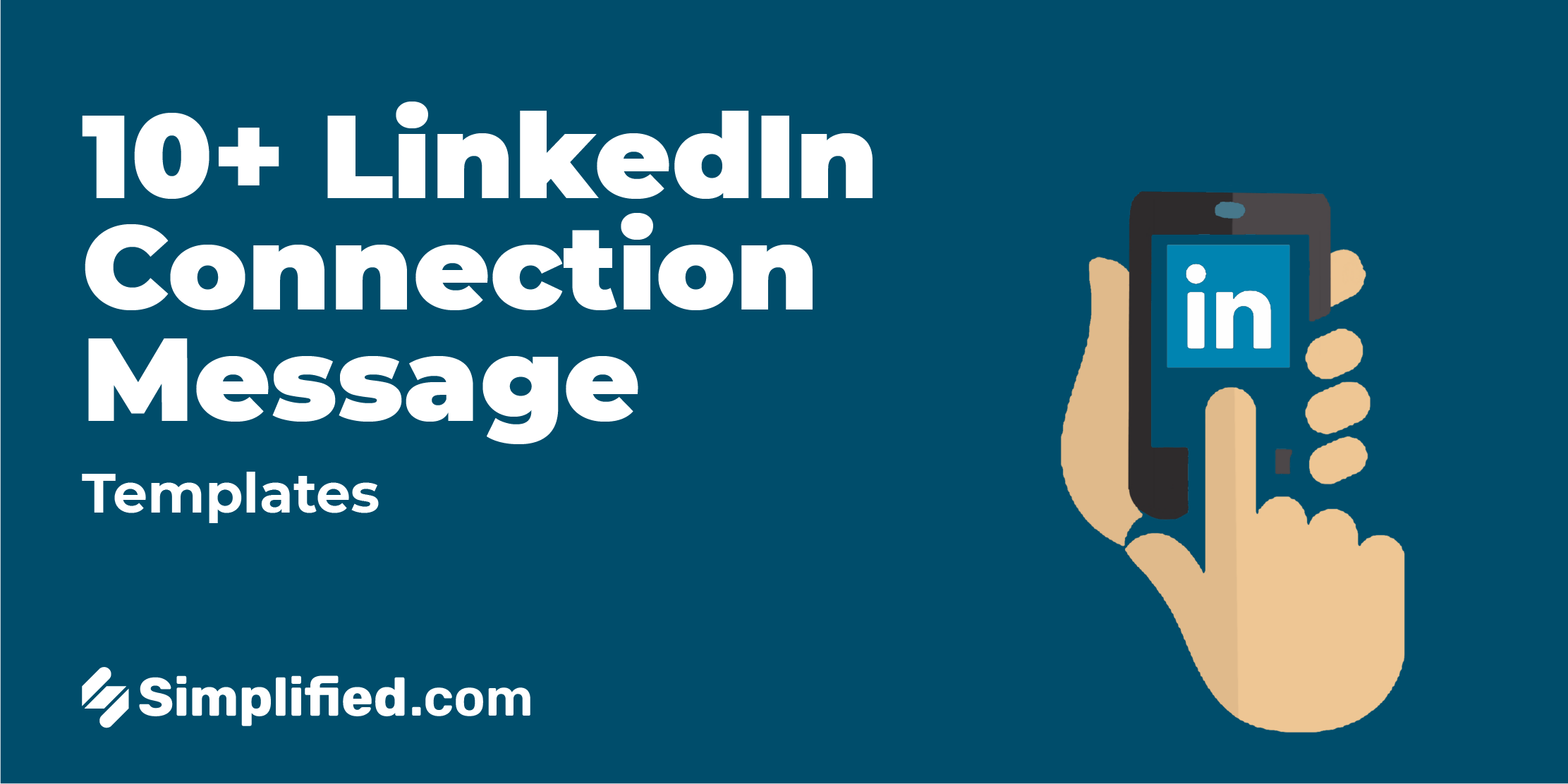 10+ LinkedIn Connection Message Templates Simplified