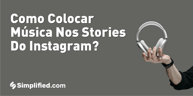 Como escolher e colocar músicas nos Stories do Instagram Como escolher e colocar músicas nos Stories do Instagram