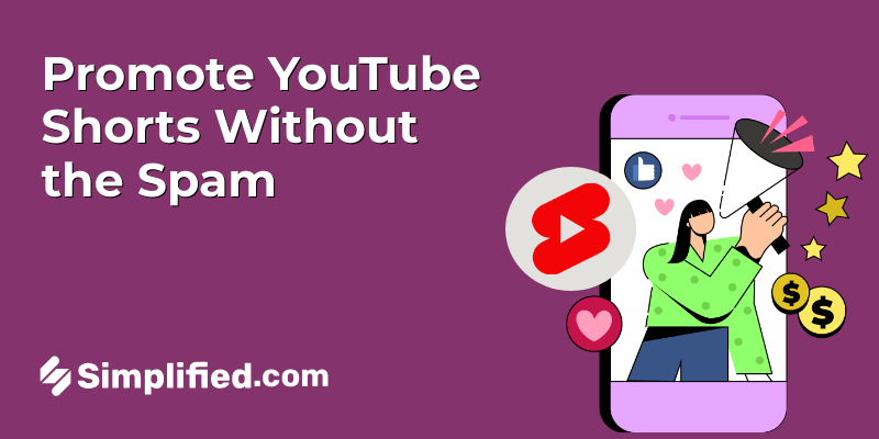 How to Promote YouTube Shorts Without Feeling Spammy