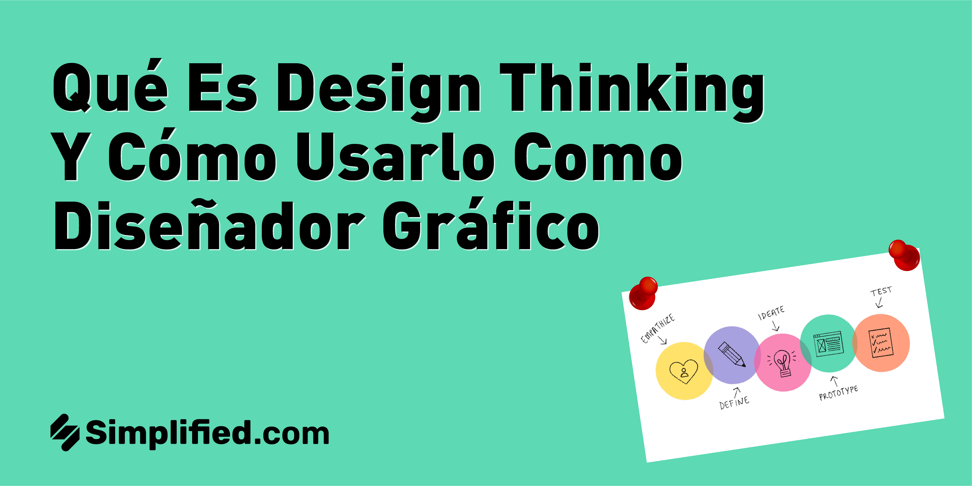 ¿Qué es Design Thinking y para qué les sirve a los diseñadores gráficos? ¿Qué es Design Thinking y para qué les sirve a los diseñadores gráficos?