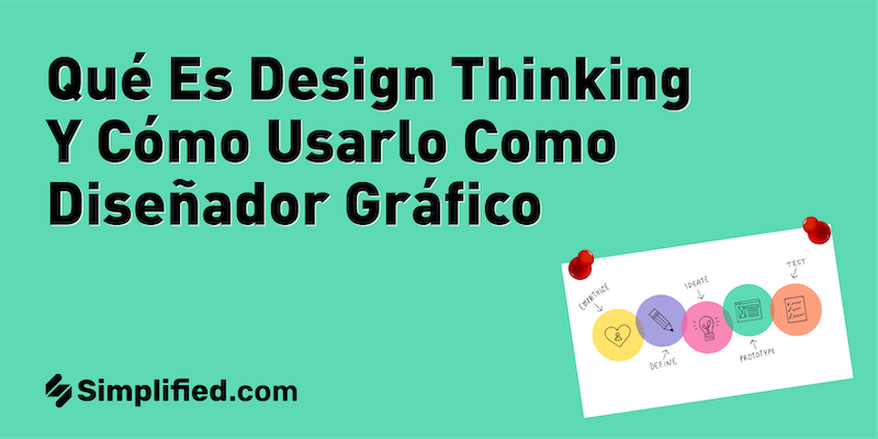¿Qué es Design Thinking y para qué les sirve a los diseñadores gráficos? ¿Qué es Design Thinking y para qué les sirve a los diseñadores gráficos?
