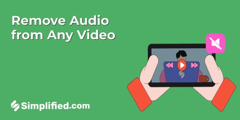 How to Remove Audio from Any Video