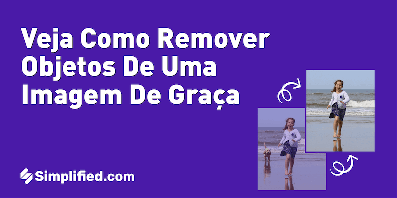 Como remover objetos indesejados de uma foto? Como remover objetos indesejados de uma foto?