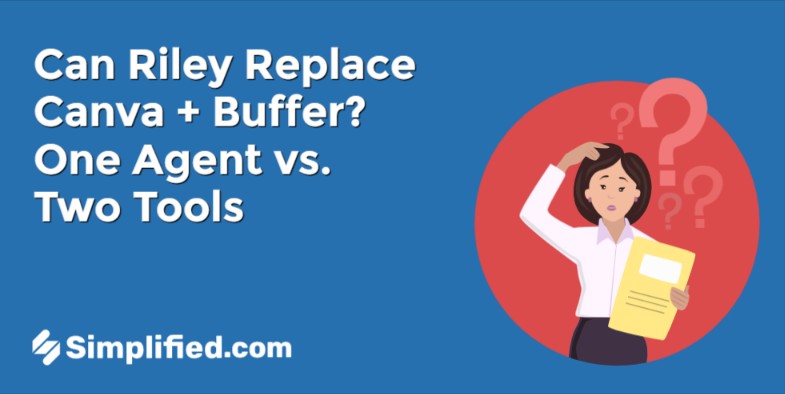 Riley vs Canva + Buffer: Can One AI Agent Replace the Content Handoff? Riley vs Canva + Buffer: Can One AI Agent Replace the Content Handoff?