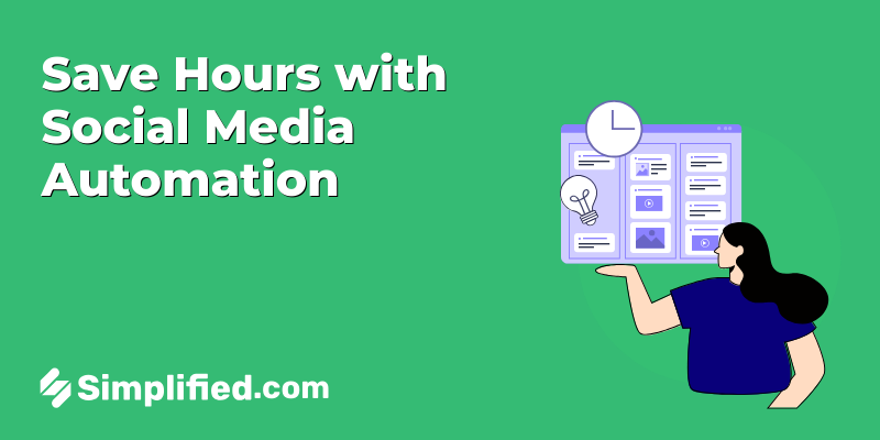 How Social Media Automation Can Save You Over 15 Hours Weekly