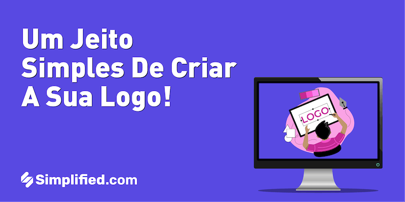 Um jeito simples de criar a sua logo Um jeito simples de criar a sua logo