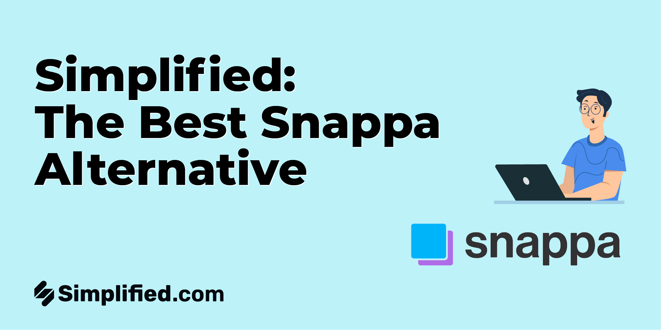 The Best Alternative to Snappa in 2023: Simplified (Free forever) vs Snappa (0 Paid Annually)