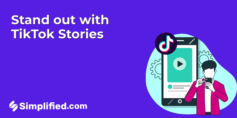 What Are TikTok Stories And How to Use Them