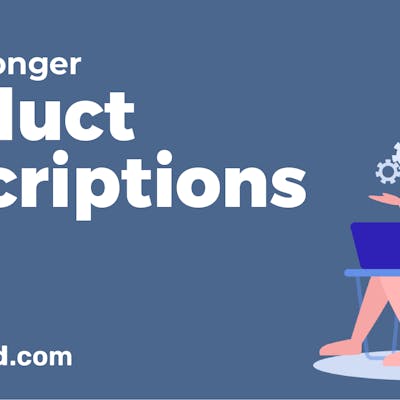 Simple Guide To Writing Amazing Product Descriptions in 2023 (+ FREE TOOL )