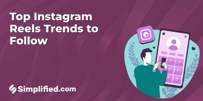 Top Instagram Reels Trends in 2025: What’s Hot Right Now?