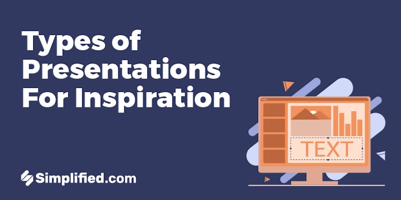 6 Types Of Presentations For Inspiration Simplified