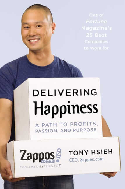 Zappos: "Delivering Happiness"